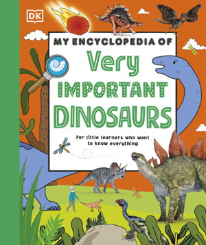 Cover art for My Encyclopedia of Very Important Dinosaurs