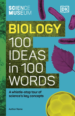 Cover art for The Science Museum Biology 100 Ideas in 100 Words