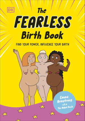 Cover art for The Fearless Birth Book (The Naked Doula)
