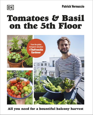 Cover art for Tomatoes and Basil on the 5th Floor (The Frenchie Gardener)