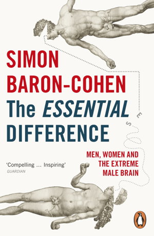 Cover art for Essential Difference Men Women and the Extreme Male Brain