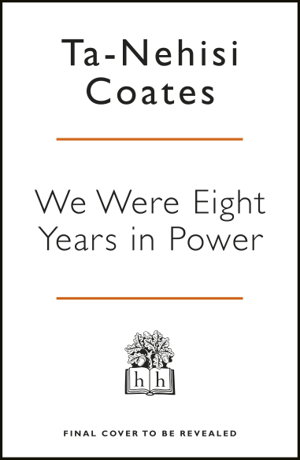 Cover art for We Were Eight Years In Power