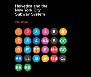 Cover art for Helvetica and the New York City Subway System