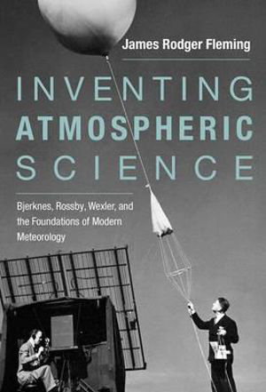 Cover art for Inventing Atmospheric Science