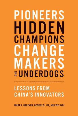 Cover art for Pioneers, Hidden Champions, Changemakers, and Underdogs