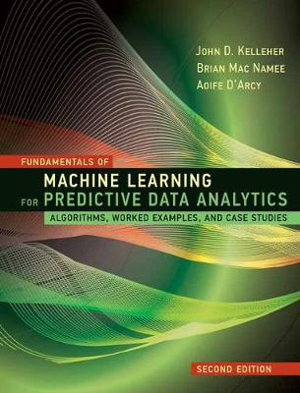 Cover art for Fundamentals of Machine Learning for Predictive Data Analytics, second edition