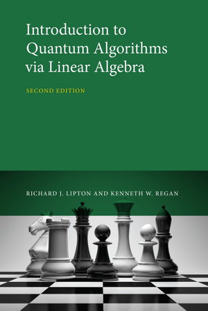 Cover art for Introduction to Quantum Algorithms via Linear Algebra, second edition