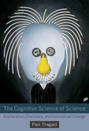 Cover art for Cognitive Science of Science Explanation Discovery and