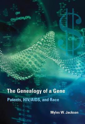 Cover art for The Genealogy of a Gene Patents HIV/AIDS and Race