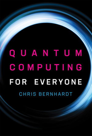 Cover art for Quantum Computing for Everyone