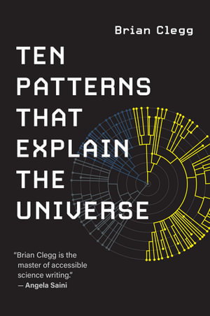 Cover art for Ten Patterns That Explain the Universe