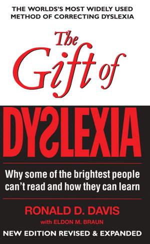 Cover art for Gift of Dyslexia Why Some of the Brightest People Cant Read