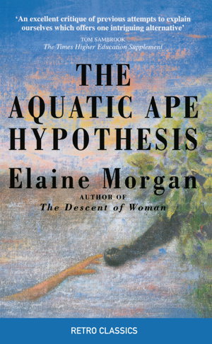 Cover art for The Aquatic Ape Hypothesis