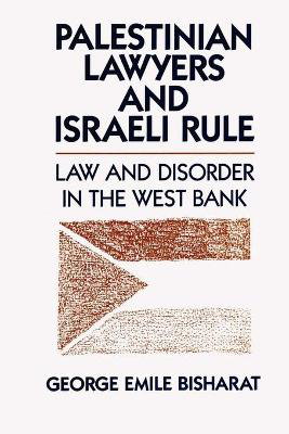 Cover art for Palestinian Lawyers and Israeli Rule