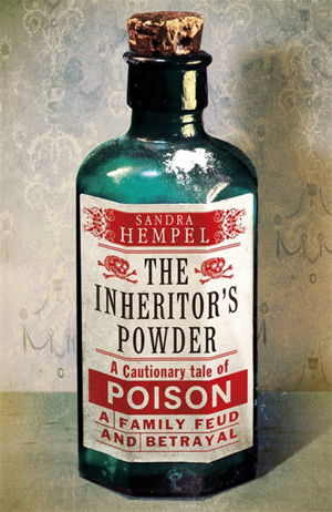 Cover art for Inheritor's Powder A Cautionary Tale of Poison Betrayal and Greed