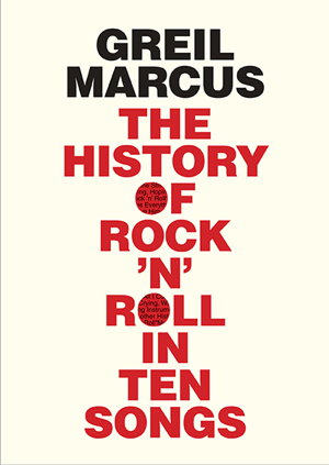 Cover art for The History of Rock 'n' Roll in Ten Songs