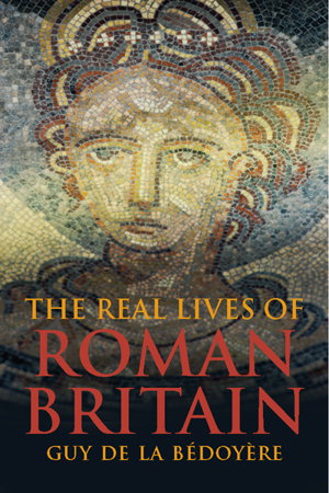 Cover art for The Real Lives of Roman Britain