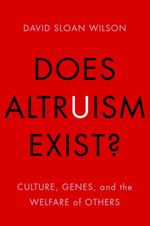 Cover art for Does Altruism Exist? Culture Genes and the Welfare of Others
