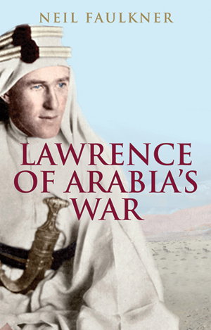 Cover art for Lawrence of Arabia's War