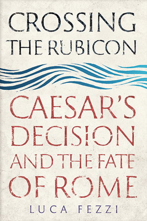 Cover art for Crossing the Rubicon