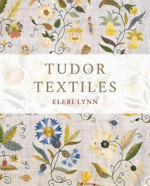 Cover art for Tudor Textiles