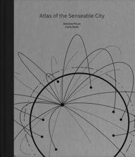 Cover art for Atlas of the Senseable City