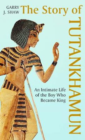 Cover art for The Story of Tutankhamun