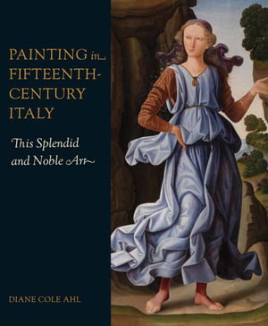 Cover art for Painting in Fifteenth-Century Italy