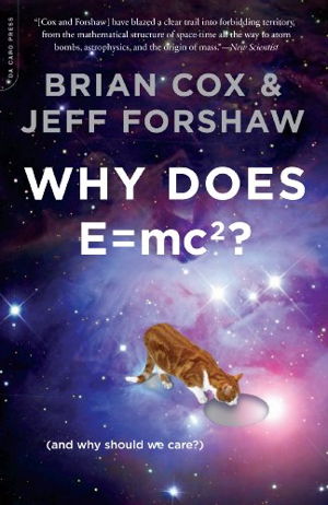 Cover art for Why Does E = mc2? (and Why Should We Care?)
