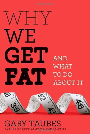Cover art for Why We Get Fat