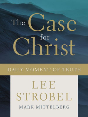 Cover art for The Case for Christ Daily Moment of Truth