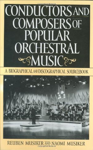Cover art for Conductors and Composers of Popular Orchestral Music