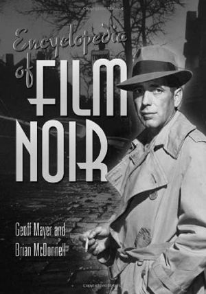 Cover art for Encyclopedia of Film Noir