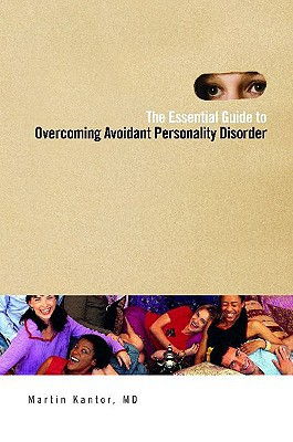 Cover art for The Essential Guide to Overcoming Avoidant Personality Disorder