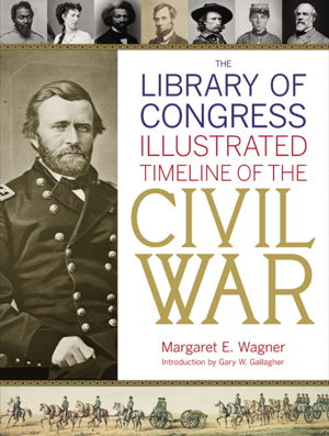 Cover art for The Library of Congress Illustrated Timeline of the Civil War