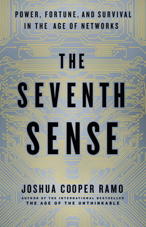 Cover art for The Seventh Sense Power Fortune and Survival in the Age of Networks