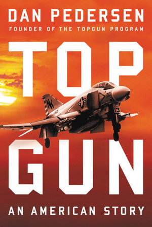 Cover art for Top Gun An American Story