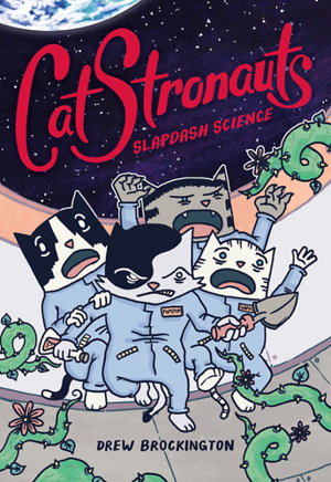 Cover art for CatStronauts Slapdash Science #5