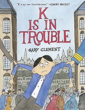 Cover art for K Is in Trouble (A Graphic Novel)