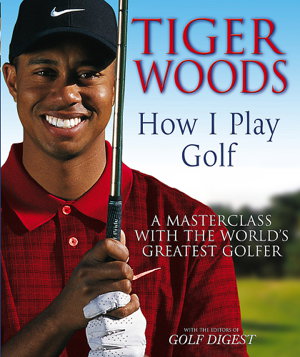 Cover art for Tiger Woods How I Play Golf