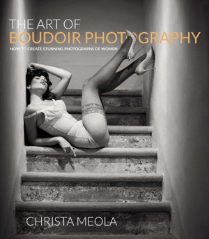 Cover art for Art of Boudoir Photography How to Create Stunning