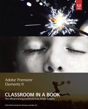 Cover art for Adobe Premiere Elements 11 Classroom in a Book