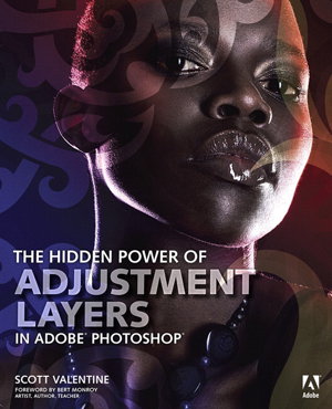 Cover art for The Hidden Power of Adjustment Layers in Adobe Photoshop
