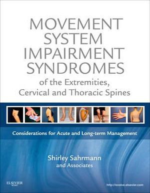 Cover art for Movement System Impairment Syndromes of the Extremities, Cervical and Thoracic Spines