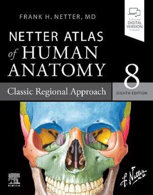 Cover art for Netter Atlas of Human Anatomy: Classic Regional Approach