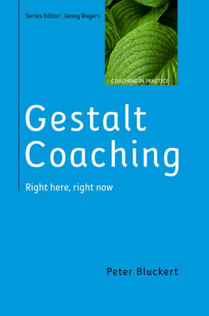 Cover art for Gestalt Coaching Right Here Right Now