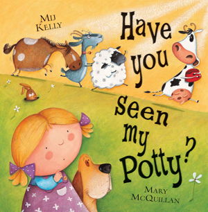 Cover art for Have You Seen My Potty?
