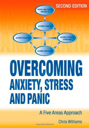 Cover art for Overcoming Anxiety Stress and Panic A Five Areas Approach 2nd edition