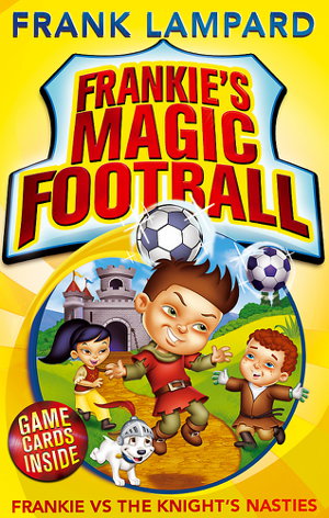 Cover art for Frankie's Magic Football: Frankie vs The Knight's Nasties