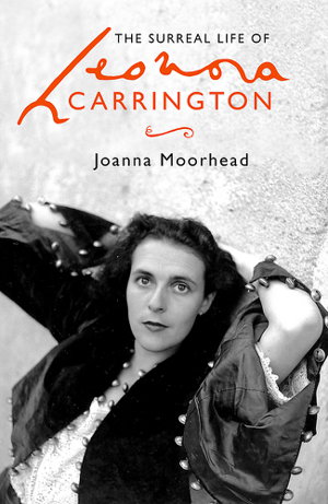 Cover art for The Surreal Life of Leonora Carrington